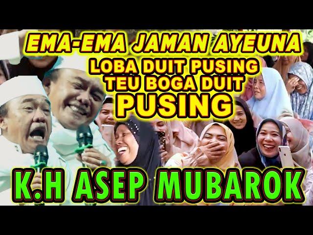 CERAMAH LUCU K.H ASEP MUBAROK KARAWANG | CERAMAH SUNDA ABAH JIROK LUCU