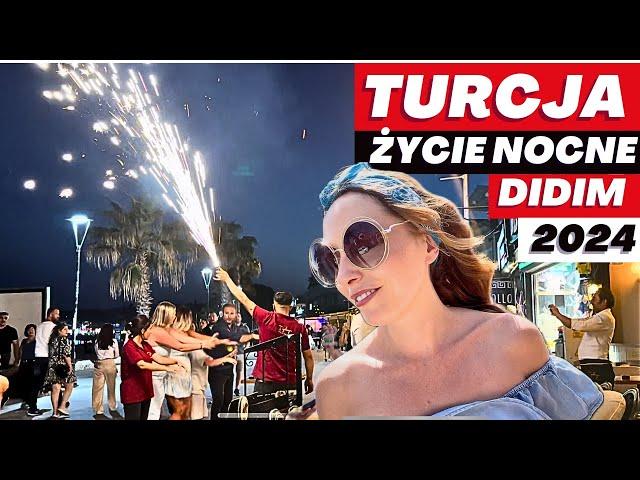 ŻYCIE NOCNE W TURCJI 2024 - JAK SIĘ BAWIĄ W DIDIM ALTINKUM - JEDZENIE, ZAKUPY, PODRÓBKI I IMPREZY 