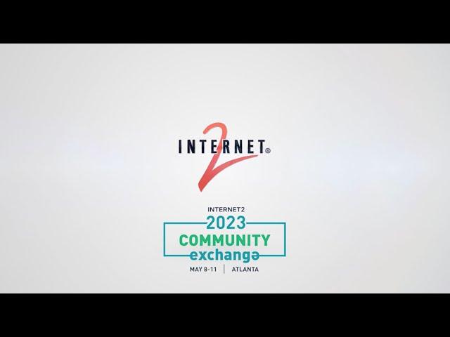 Community Exchange 2023 | Internet2