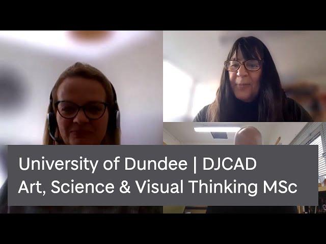 MSc Art, Science & Visual Thinking Programme Director Interview | DJCAD | University of Dundee