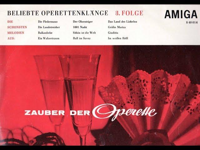 Beliebte Operettenklänge - Zauber der Operette, Folge 3 (Amiga LP)