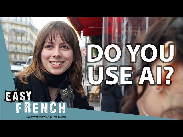 Do French People Use AI? | Easy French 199