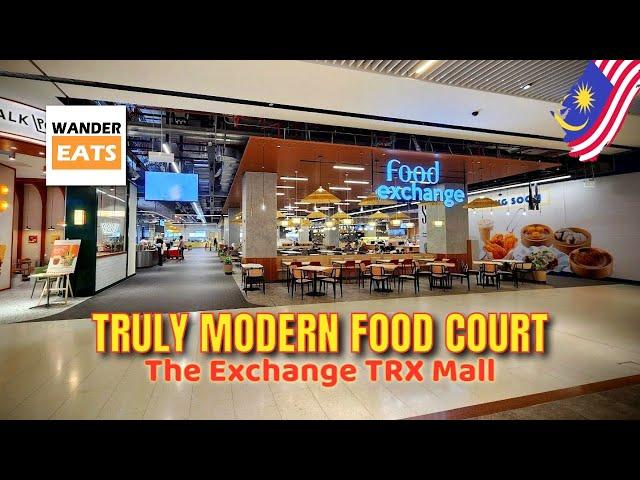 Walk: FOOD EXCHANGE Food Court at The Exchange TRX Mall