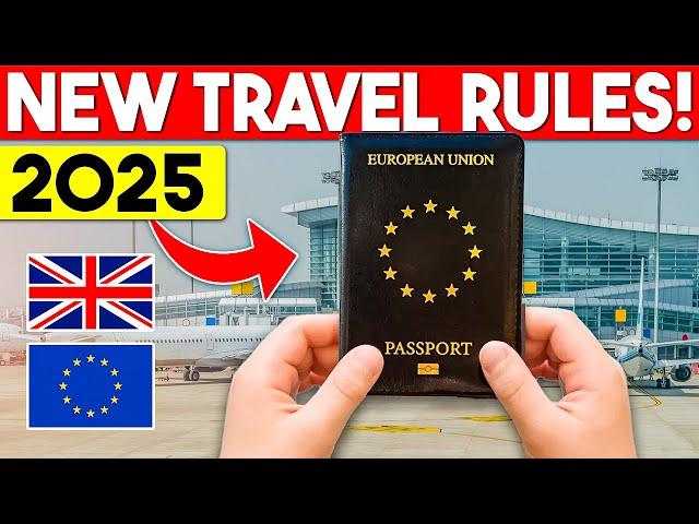 New Rules for European Travel in 2025: Everything You Must Know!