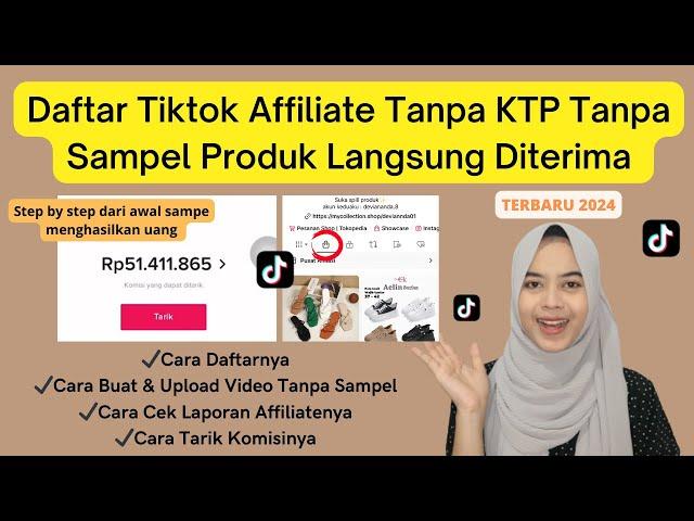 CARA DAFTAR TIKTOK AFFILIATE TERLENGKAP TANPA KTP LANGSUNG DITERIMA 2024 | PENGHASILAN DARI TIKTOK