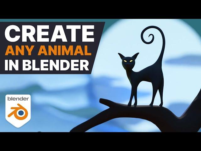 Create Any Animal in Blender 3 - Detailed Beginner Tutorial