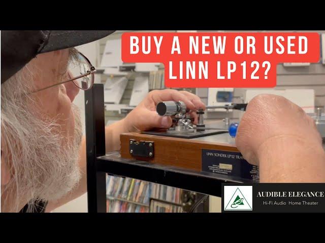 Should You Buy A Used Linn LP12 Turntable?