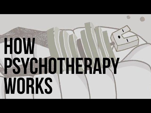 How Psychotherapy Works