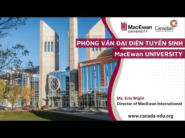 Phỏng vấn Đại diện | MacEwan University | CEI Vietnam