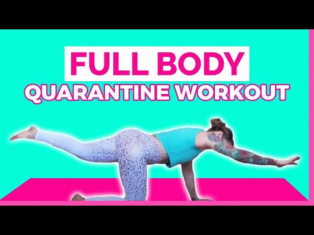 Full Body At Home Quarantine Workout | with Jess Kwasny