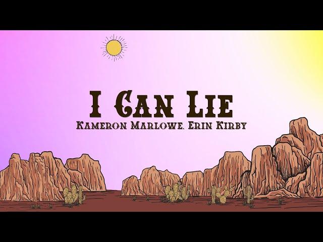 Kameron Marlowe - I Can Lie (The Truth Is) (Lyrics)