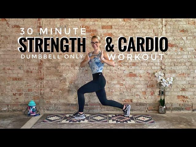 30 Minute Strength + Cardio Total Body Workout | One Dumbbell Only