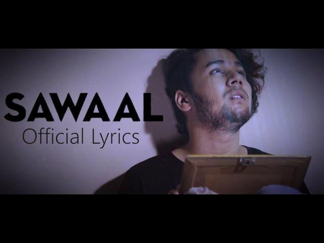 Sawaal (Official Lyric Video)  | SHADIN | Latest Original songs 2020
