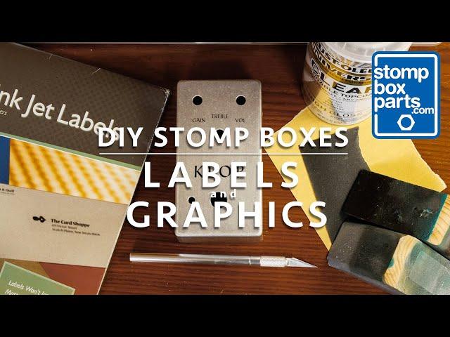 How To Add Labels and Graphics to Pedal Enclosures | DIY Stomp Box Tutorials by StompBoxParts.com