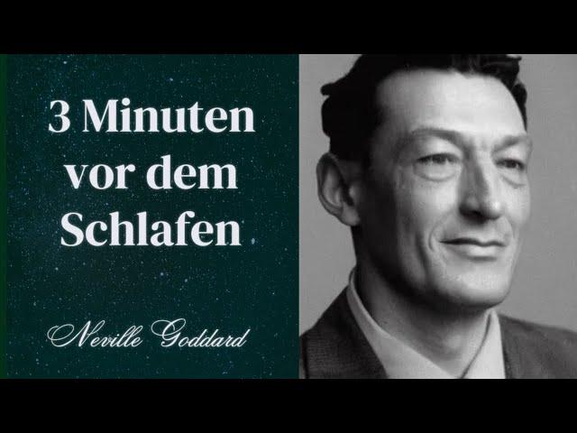 Neville Goddard - Wie man in 3 Minuten vor dem Schlafen ALLES erreicht! DAS sagte er selbst dazu