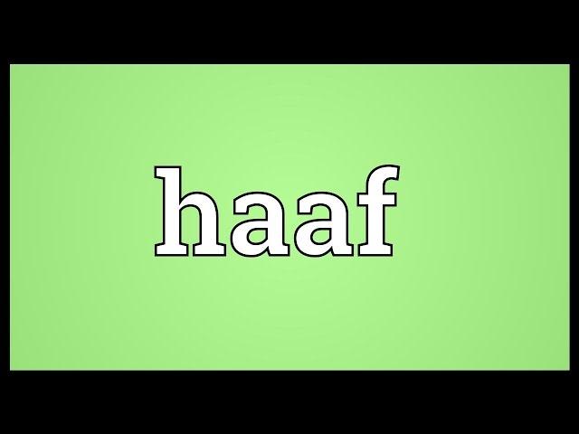 Haaf Meaning