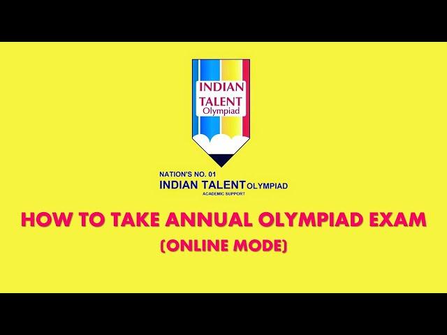 How To Take Annual Olympiad Exam (Online Mode) - Indian Talent Olympiad