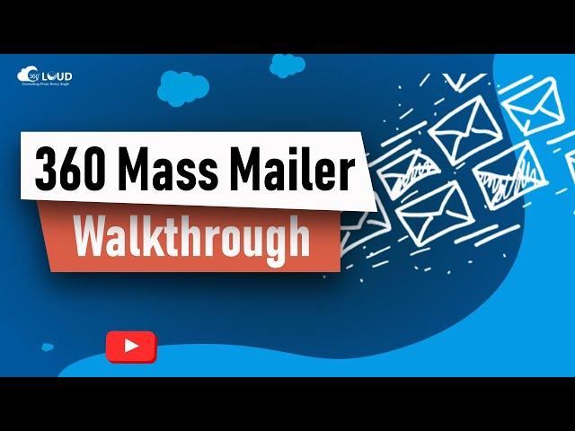 360 Mass Mailer Walkthrough