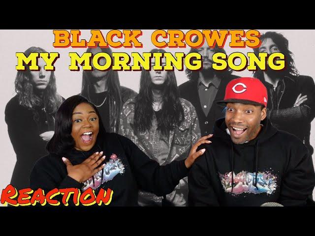 First Time Hearing The Black Crowes - My Morning Song | Asia and BJ