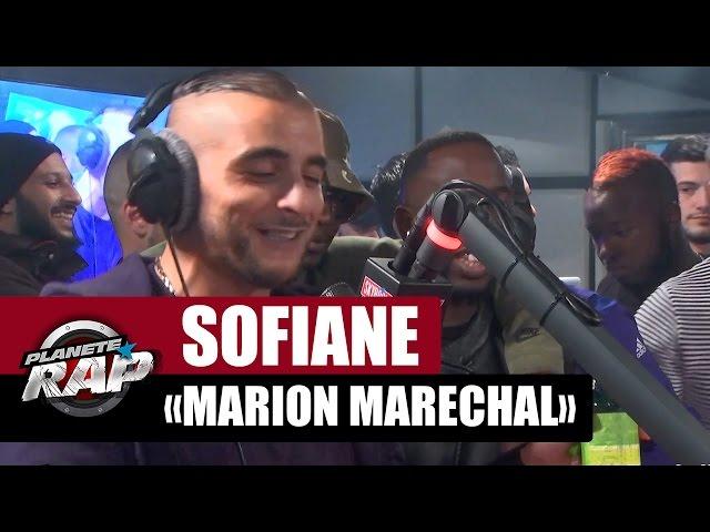 [EXCLU] Sofiane "Marion Maréchal" #PlanèteRap