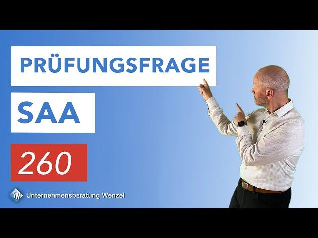 Prüfungsfrage 260 aus dem Prüfungsfragenkatalog für SAA nach DIN 14675 | Lösungen im Podcast