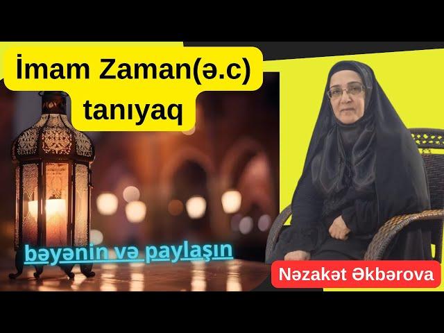 İmam Zaman(ə.c) tanıyaq