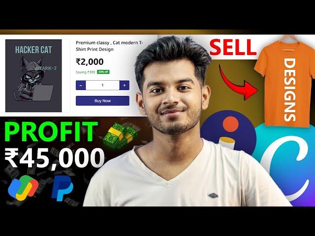 Make ₹45,000/M By Selling T-Shirt Designs Online | No Investment