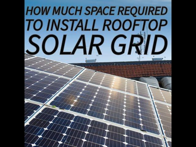 How much space required to install rooftop solar grid #rooftopsolar #solarrooftop #solarpower