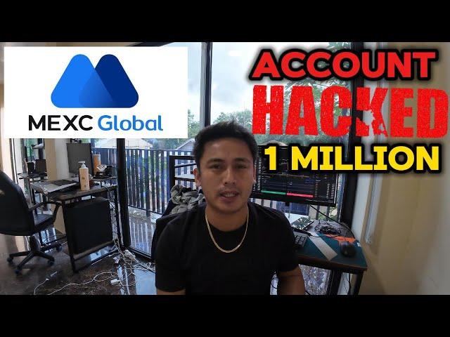 MEXC Account Hacked with more than 1 Million pesos Crypto Bitcoin! Not Secure Very Poor Support