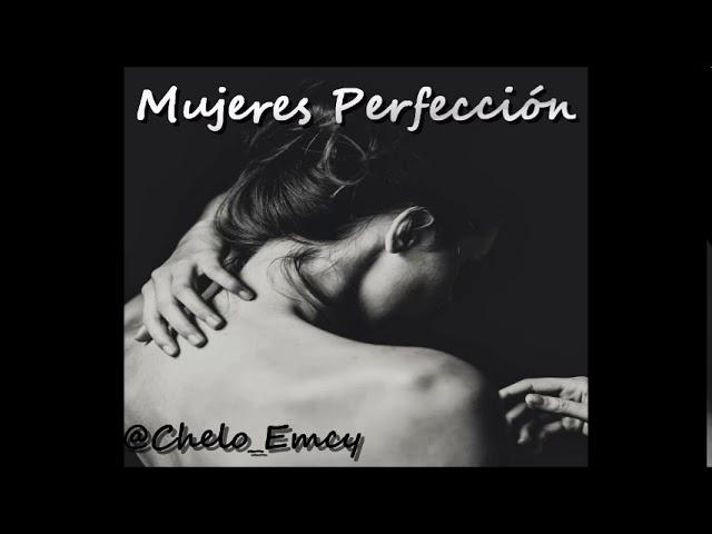 Rap Dia De La Mujer Para Dedicar-(Mujeres perfección)-Chelo Emcy