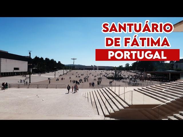 SANTUÁRIO DE FÁTIMA | Portugal