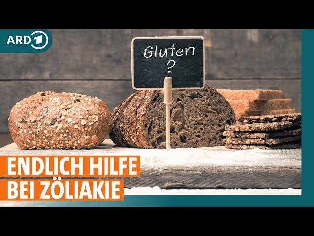 Zöliakie: Neues Medikament gegen Glutenunverträglichkeit macht Hoffnung I ARD Gesund