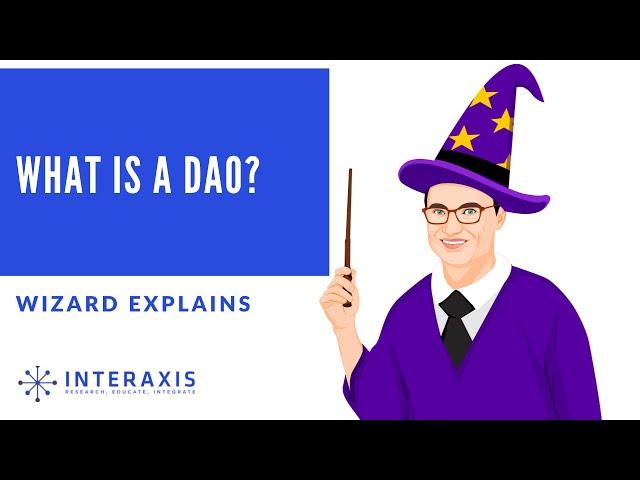 What is a DAO? | Decentralized Autonomous Organization Explained
