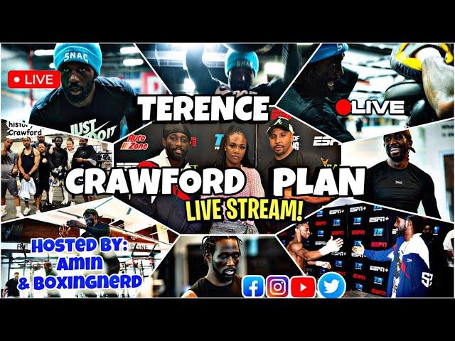 TERENCE CRAWFORD PLAN HOSTED BY BOXINGNERD AND AMIN..