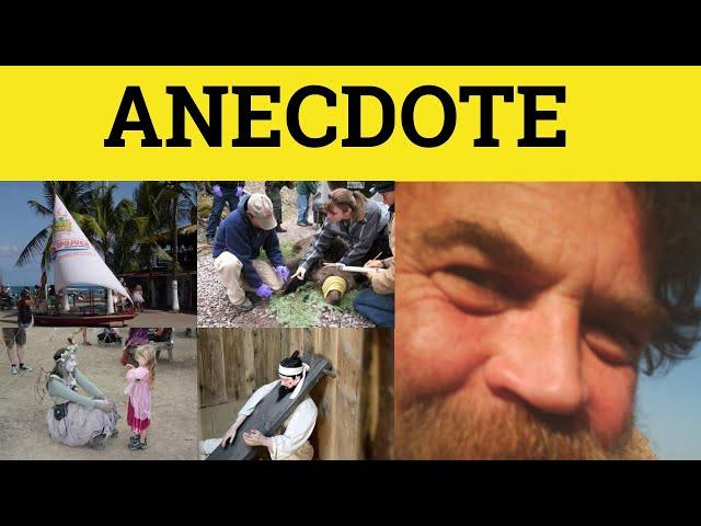  Anecdote - Anecdote Meaning - Anecdote Examples - Anecdote Defined