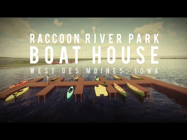 Raccoon River Park Boathouse - City of West Des Moines, IA