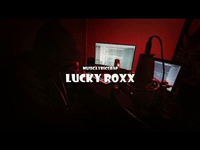 Bars | Lucky Roxx | New Rap song