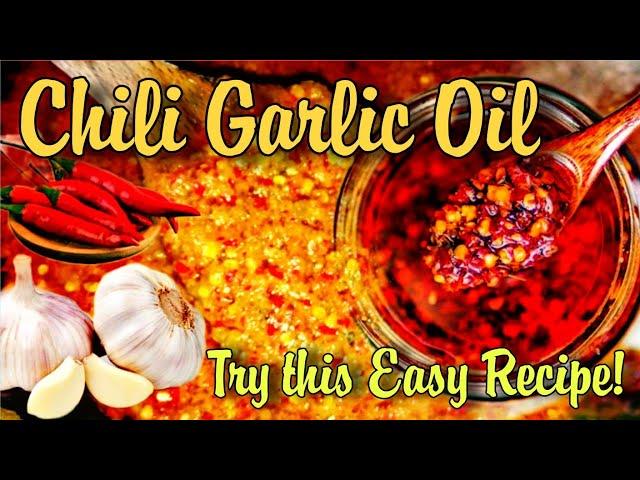 CHILI GARLIC OIL SUPER YUMMY!