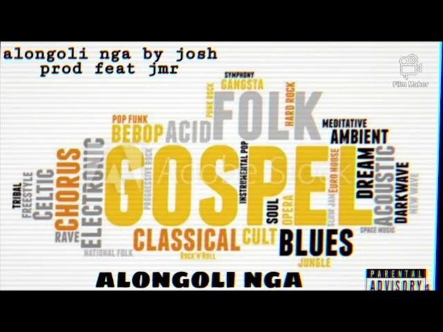 alongoli nga by josh prod feat jmr