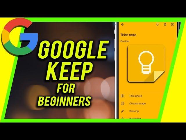 How to Use Google Keep