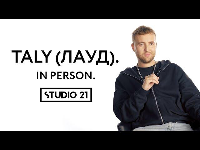 TALY (ЛАУД) | IN PERSON