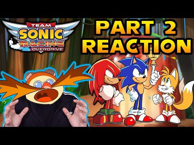 Team Sonic Racing Overdrive: Part 2 - REACTION