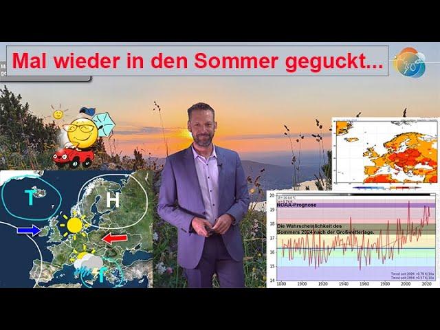 Mal wieder in den Sommer geguckt. Sommer-Trend 2024. Wohl "warmer Durchschnitt" statt Hitzesommer?