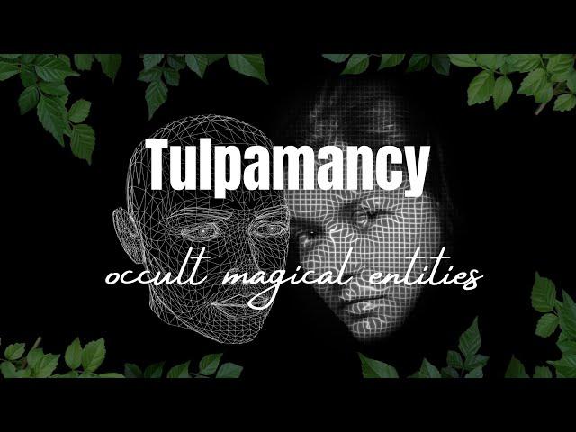 What is Tulpamancy? How To Create A Tulpa + My Experience (Occult Magical Entities)