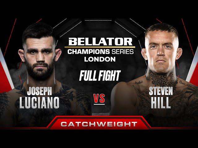 Joseph Luciano vs Steven Hill | Bellator London