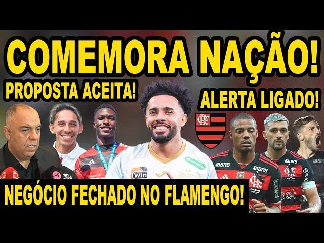 COMEMORA NAÇÃO! FLAMENGO E ZENIT CHEGAM A UM ACORDO! 2 NEGÓCIOS FECHADO NO MENGÃO! ALERTA LIGADO! E+