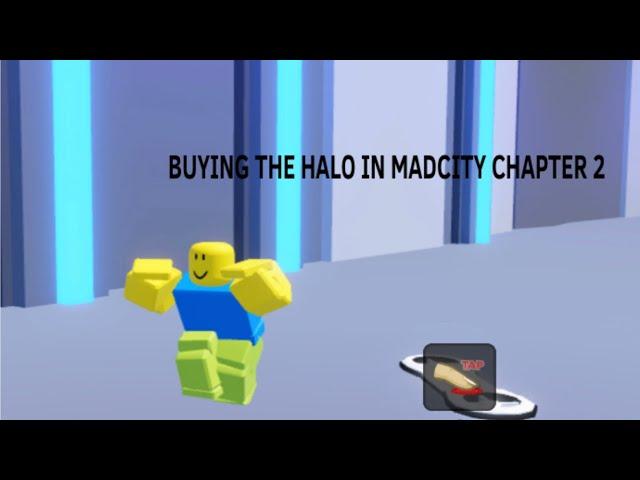 Buying the halo (madcity chapter 2)