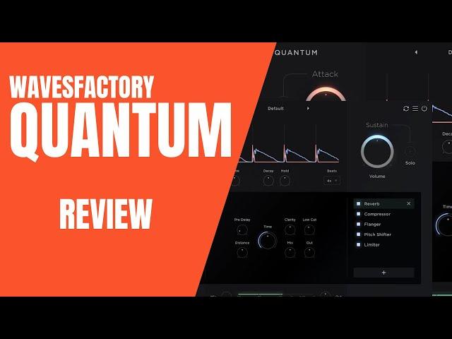 Wavesfactory Quantum review - ultimate transient shaper