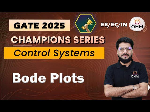 CONTROL SYSTEMS | Bode Plots | Concepts & Questions #gate2025