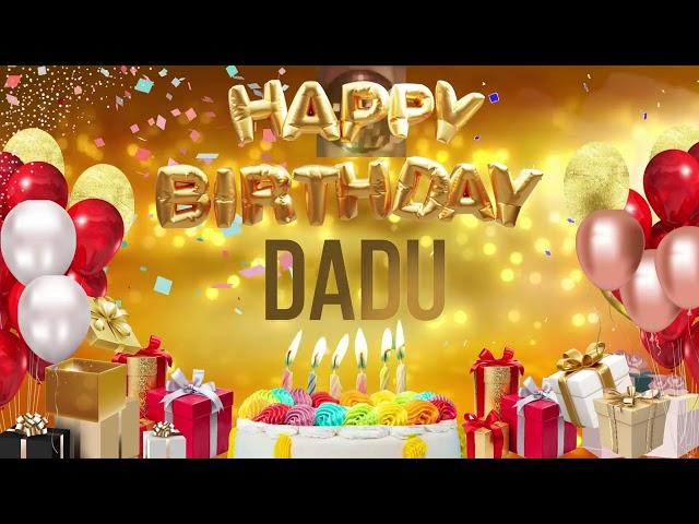 DADU - Happy Birthday Dadu